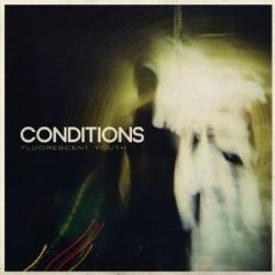 Conditions : Fluorescent Youth